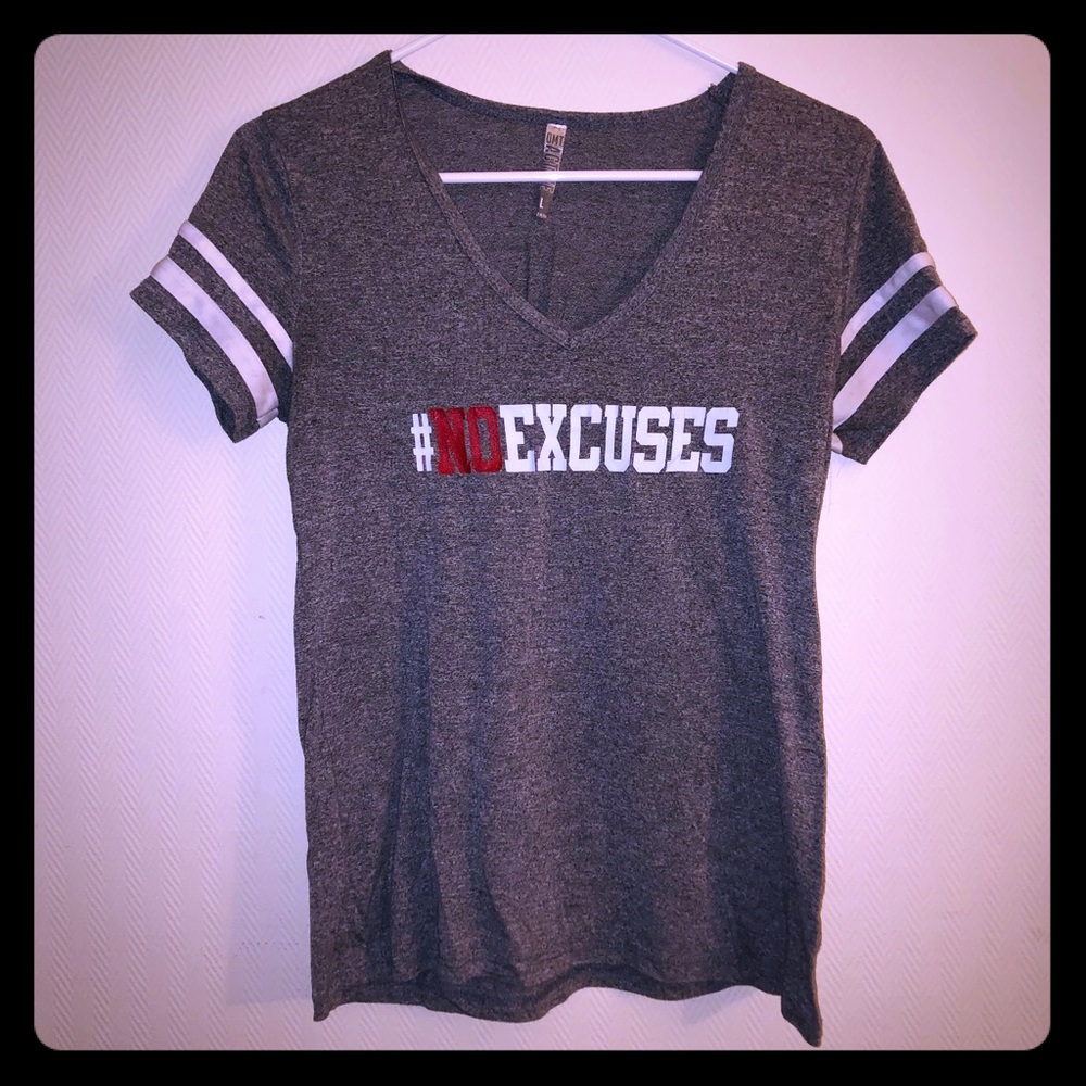 T-Shirt #NoExcuses